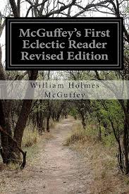 McGuffey's First Eclectic Reader, Revised Edition